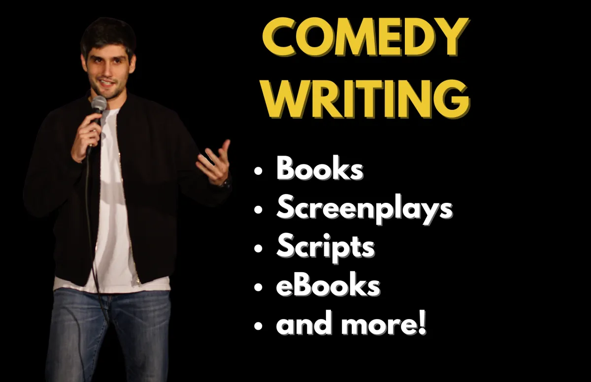 write jokes, comedy script, or humor so you seem funny