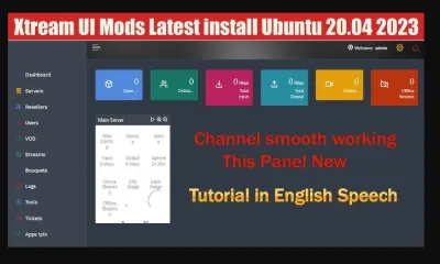 install and optimize Your IPTV Panel on Your Server Xtream UI, Stalker